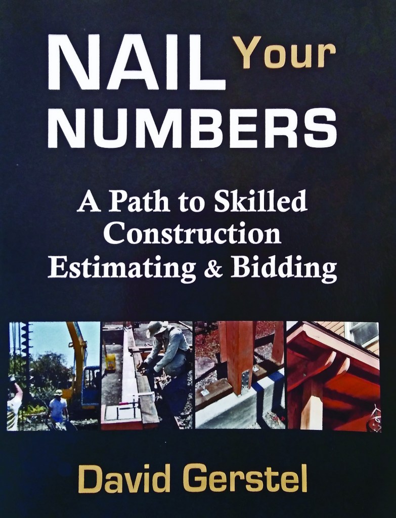 In this review of David Gerstel’s latest book, the author predicts that Nail Your Numbers will become “even more essential” to building and renovation contractors than Gerstel’s first book, Running a Successful Construction Company, which is widely considered an industry classic.