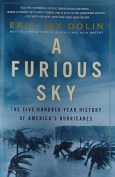 Brace yourself: Eric Dolin’s brutal history presages more storms to come, bringing the further dissolution of all we hold most dear.